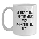 Funny Vice President Gifts from Friends for Men White Coffee Mug - Main